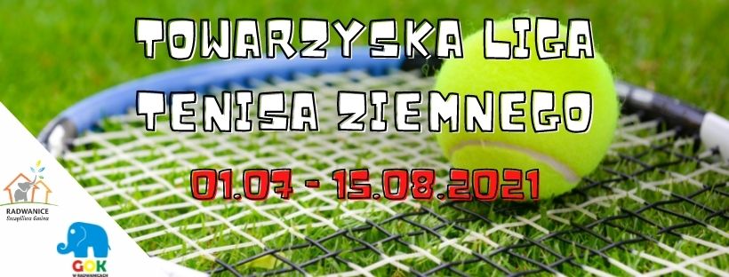 Ilustracja wprowadzenia: Przed nami "Towarzyska Liga Tenisa Ziemnego"-zapraszamy